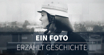 Ein Foto erzählt Geschichte (D, 2016 – )