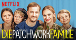 Die Patchworkfamilie (S, 2017 – )