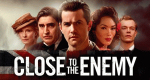 Close to the Enemy (GB, 2016 – )