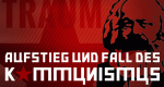 Aufstieg und Fall des Kommunismus (D, 2016 – )