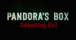 Pandora's Box: Unleashing Evil