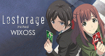 Lostorage Incited Wixoss