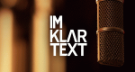 Im Klartext (A, 2011 – )