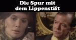 Die Spur mit dem Lippenstift (GB, 1971 – )