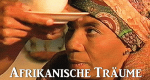 Afrikanische Tr&auml;ume