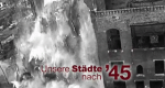 Unsere Städte nach '45