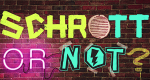 Schrott or Not?