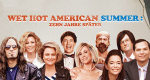 Wet Hot American Summer: Zehn Jahre später