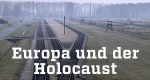 Europa und der Holocaust (F, 2015 – )