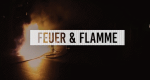Feuer & Flamme