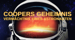 Coopers Geheimnis - Vermächtnis eines Astronauten