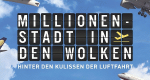Millionenstadt in den Wolken