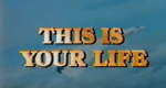 This Is Your Life (GB, 1955 – )