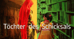 Töchter des Schicksals