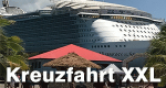 Kreuzfahrt XXL