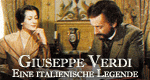 Giuseppe Verdi - Eine italienische Legende