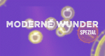 Moderne Wunder Spezial (D, 2017 – )