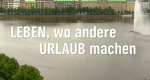 Leben, wo andere Urlaub machen