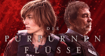 Die purpurnen Flüsse