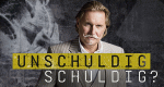 Unschuldig schuldig?