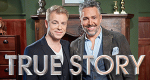 True Story (D, 2019 – )