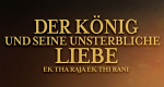Der König und seine unsterbliche Liebe