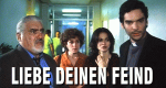 Liebe deinen Feind