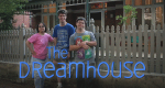 The Dreamhouse - Drei Träume unter einem Dach