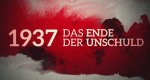 1937 - Das Ende der Unschuld
