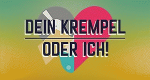 Dein Krempel oder ich!