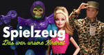 Spielzeug - Das war unsere Kindheit