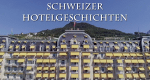 Schweizer Hotelgeschichten (D, 2017 – )