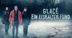 Glacé - Ein eiskalter Fund