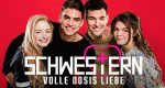 Schwestern - Volle Dosis Liebe
