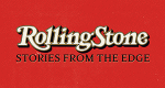 Rolling Stone Magazine: Stories From The Edge (USA, 2017 – )