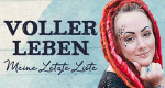 Voller Leben - Meine letzte Liste (D, 2018 – )