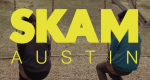 Skam Austin (USA, 2018 – )