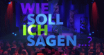 Wie soll ich sagen...?
