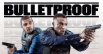 Bulletproof (GB, 2018 – )