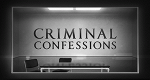 Criminal Confessions