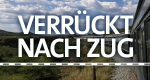 Verrückt nach Zug