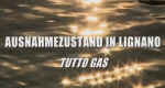 Ausnahmezustand in Lignano