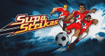 Supa Strikas (WAN/MAL/F, 2008 – )