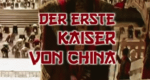 Der erste Kaiser von China (USA, 2008 – )