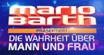 Mario Barth präsentiert: Die Wahrheit über Mann und Frau