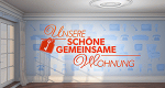 Unsere schöne gemeinsame Wohnung