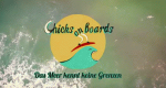 Chicks on Boards