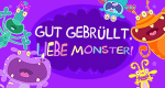 Gut gebrüllt, liebe Monster!