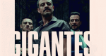 Gigantes (E, 2018 – )