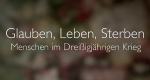 Glauben, Leben, Sterben